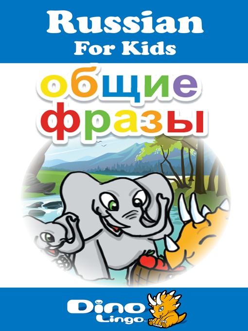 Title details for Russian for kids - Phrases storybook by Dino Lingo - Available